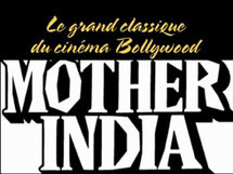 Le phénomène "Mother India" Le phénomène "Mother India"