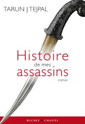L'Histoire de mes assassins de Tarun Tejpal L'Histoire de mes assassins de Tarun Tejpal