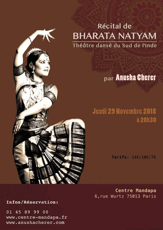 Spectacle de danse Bharata Natyam au Mandapa le 29 novembre 2018 par Anusha CHERER Spectacle de danse Bharata Natyam au Mandapa le 29 novembre 2018 par Anusha CHERER