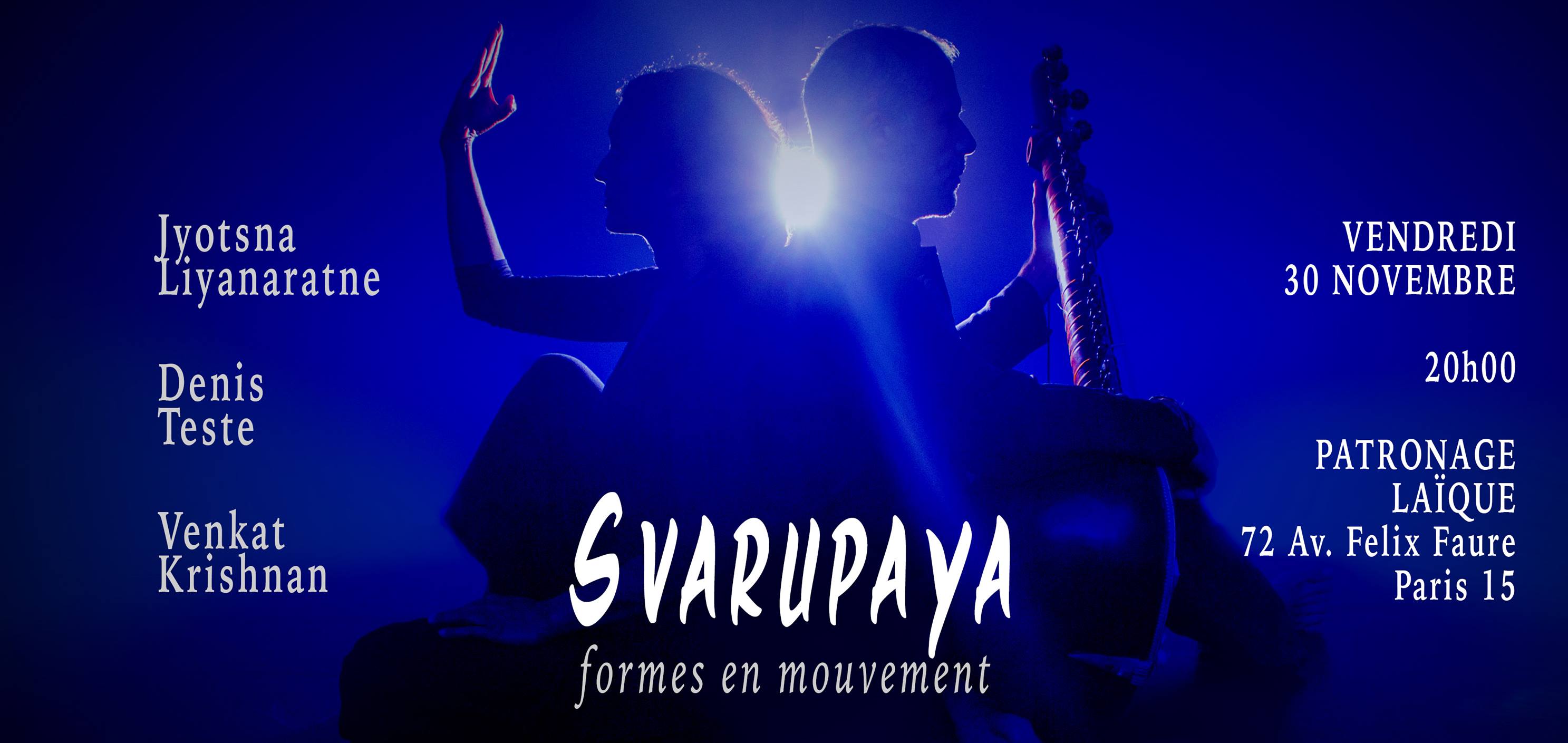 Svarupaya - Formes en mouvement - Vendredi 30 novembre 2018