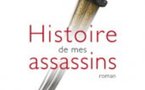 L'Histoire de mes assassins de Tarun Tejpal